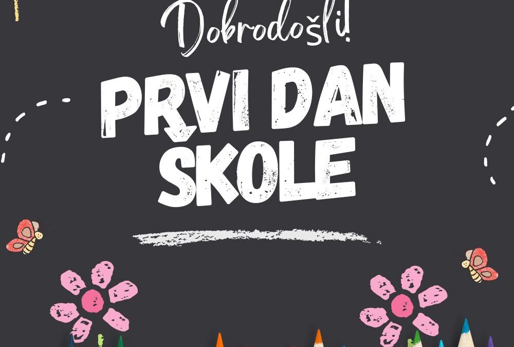 Prvi dan škole / Први дан школе